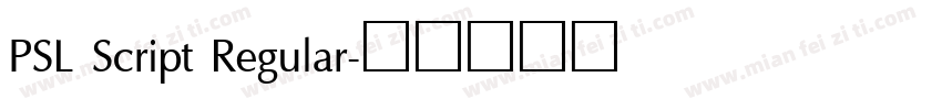PSL Script Regular字体转换